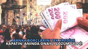 Banka Borçlarını Tek Kredide Kapatın: Anında Onaylı Çözüm Geldi!