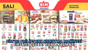 BİM’de Philips Saç Kurutma Makinesi Fırsatı: 6 Şubat Cuma Kaçmaz!