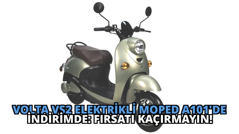 Volta VS2 Elektrikli Moped A101’de İndirimde: Fırsatı Kaçırmayın!