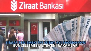 Ziraat’ten Emekliye Şubat Ayı Promosyon Güncellemesi: İşte Yeni Rakamlar!