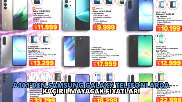 A101’den Samsung Galaxy Telefonlarda Kaçırılmayacak Fiyatlar!